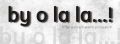by_o_la_la